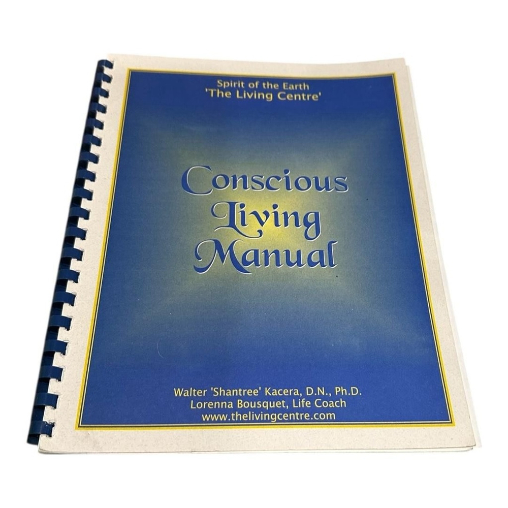 Conscious Living Manual Kacera Bousquet The Living Centre Comb Bound Softcover